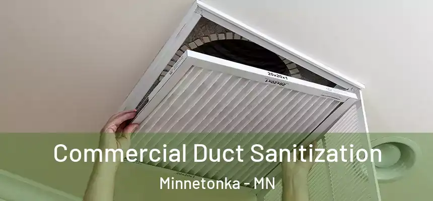  Commercial Duct Sanitization Minnetonka - MN