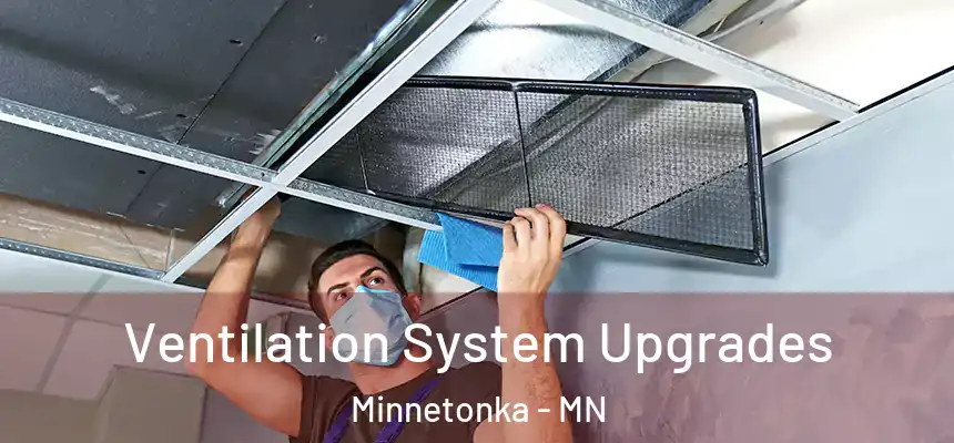 Ventilation System Upgrades Minnetonka - MN